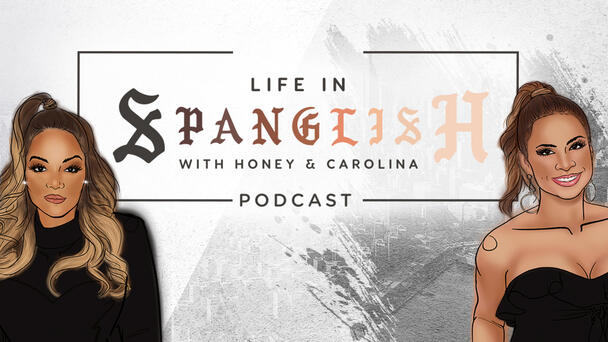 Get Caught Up With The Life In Spanglish Podcast