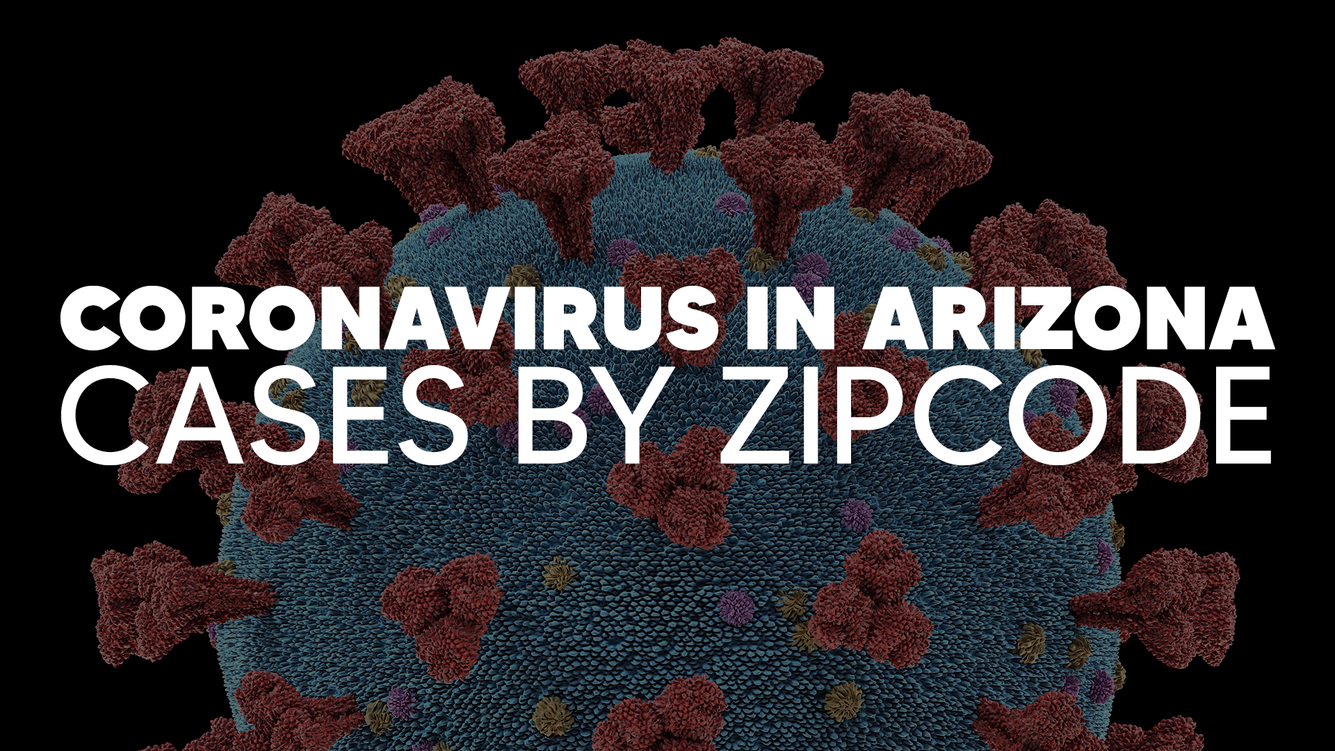 You Can Now Search Coronavirus Cases In Arizona By ZIP Code iHeart