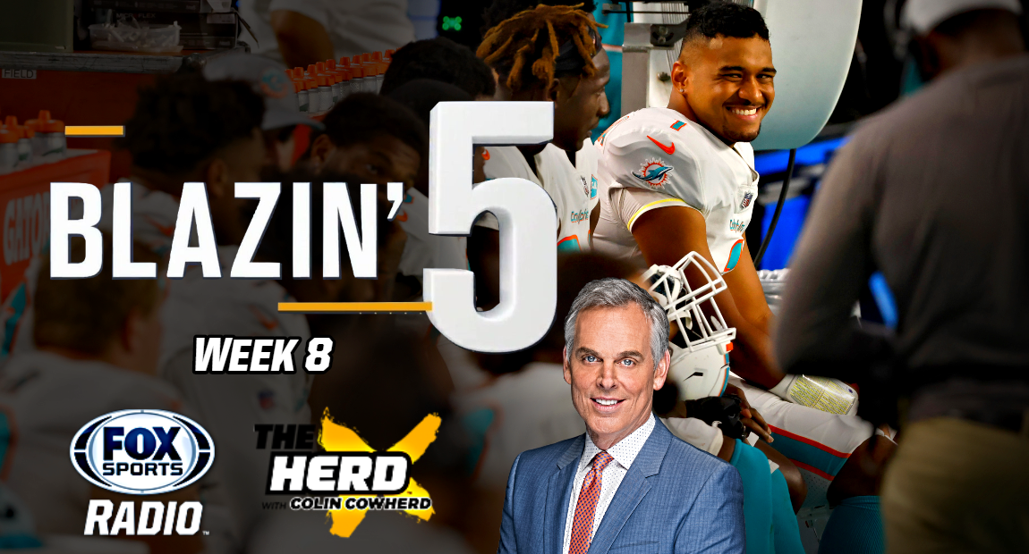 Blazing 5: Colin Cowherd Gives His Five Best NFL Picks For Week 8 (Nov ...