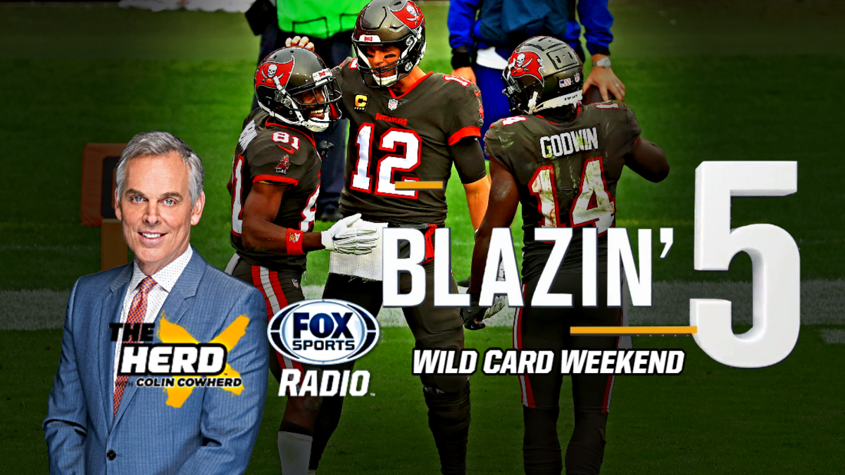 Colin Cowherd Blazing Five NFL Divisional Round Playoff Picks On