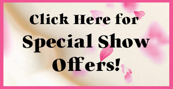 Click here for Special Show Offers