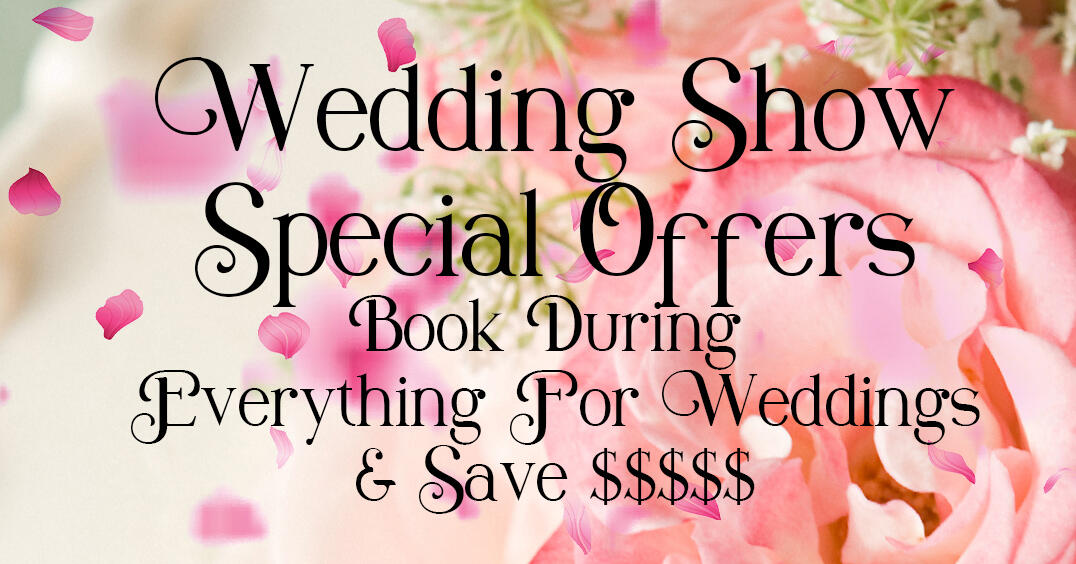 Wedding Show special offers