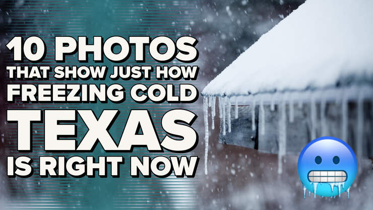 10 Photos That Show Just How Freezing Cold Texas Is Right Now | 98.7 ...