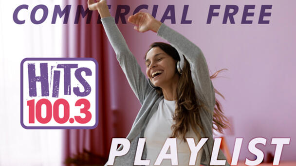 HITS 100.3 is hitting delete on commercials and going Commercial Free from 4:30p-6p!