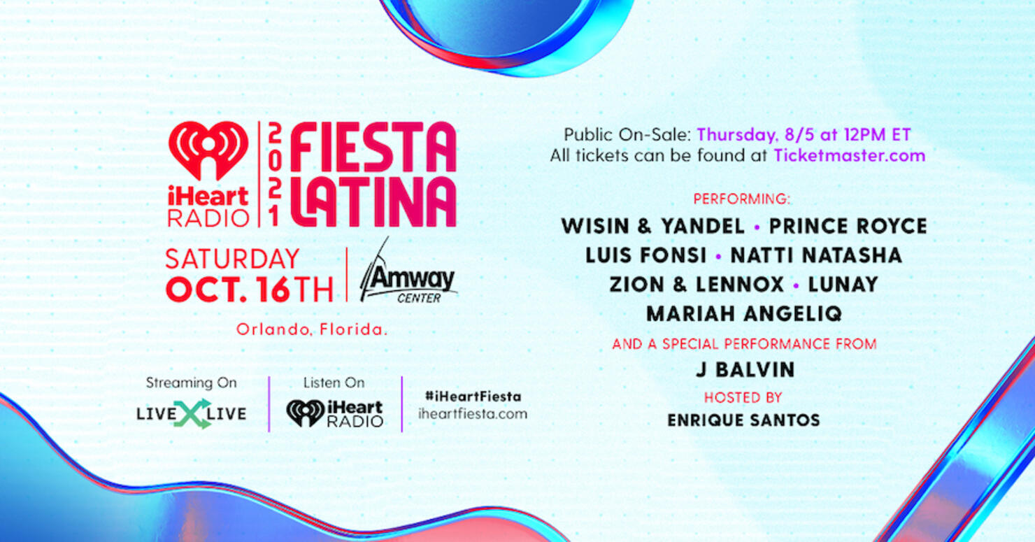 2021 iHeartRadio Fiesta Latina Returns This October See The Lineup