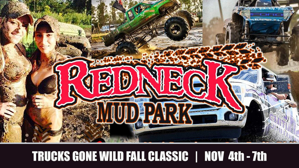 Redneck Mud Park Trucks Gone Wild Fall Classic WAVE 92.7