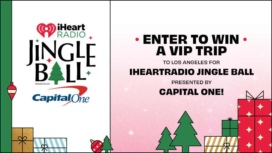 iHeartRadio Jingle Ball Capital One Ultimate Fan Sweepstakes iHeart