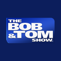 The BOB & TOM Show