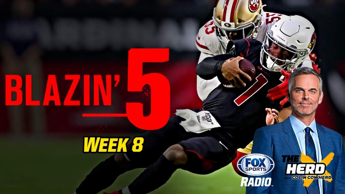 Blazing Five: Colin Cowherd Gives His 5 Best NFL Bets For Week 9 (Nov. 6) :  r/FoxSportsRadio