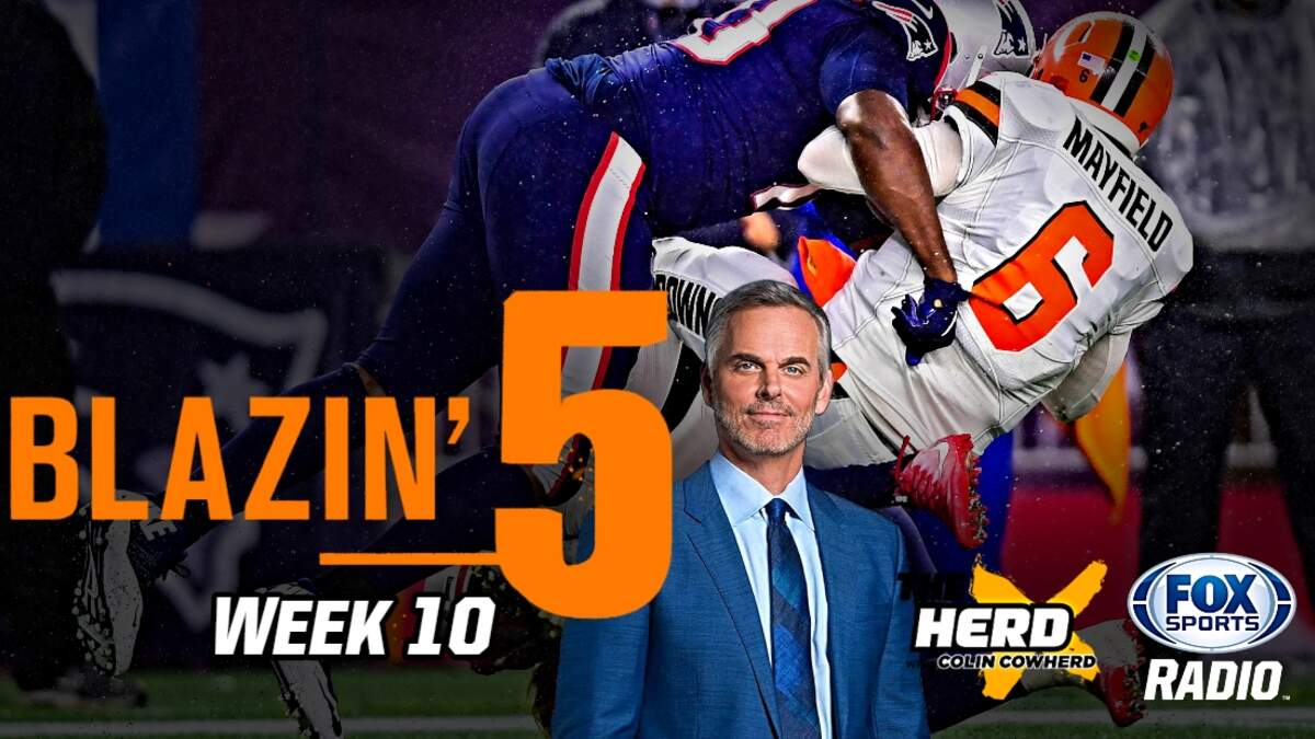 Colin Cowherd's Week 2 Blazing 5 (2021) - Slackie Brown Sports & Culture