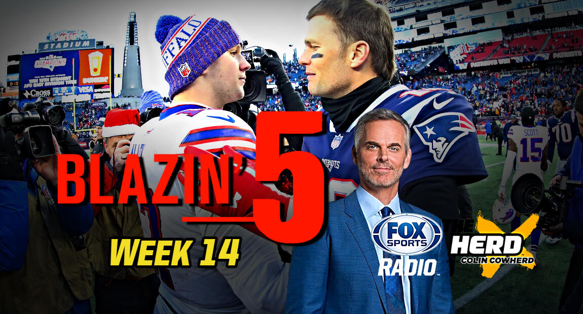 Blazing 5: Colin Cowherd Week 14 NFL Picks 2021 On Fox Sports - EvenYourOdds