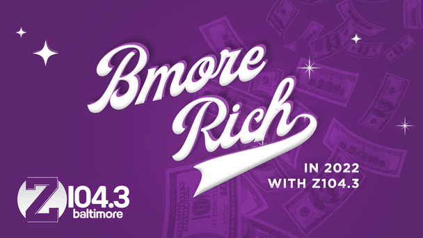 Bmore Rich by listening to win $1,000!