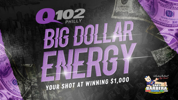 Listen To Win $1,000 with Q102's Big Dollar Energy!