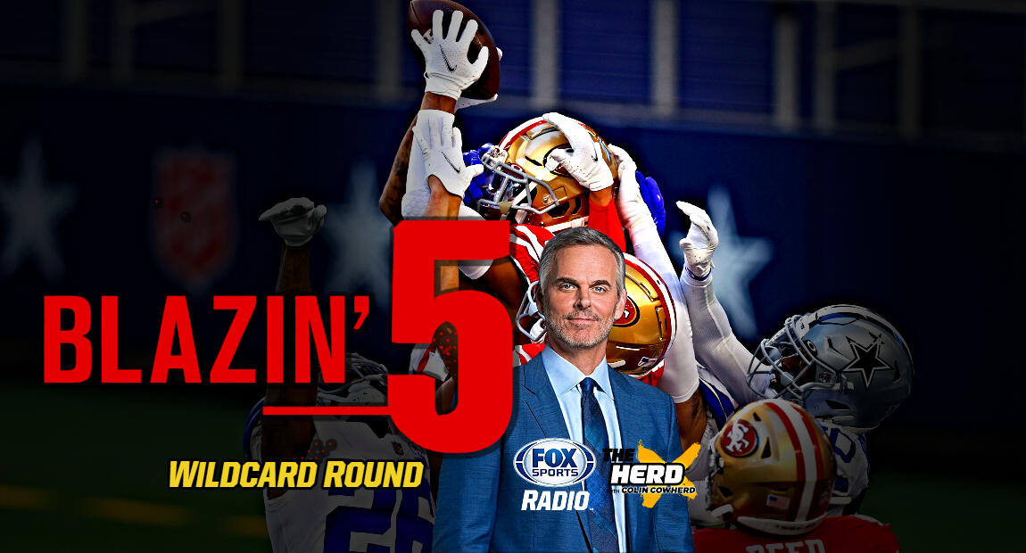 Blazing 5: Colin Cowherd Week 17 NFL Picks 2021 On Fox Sports - EvenYourOdds