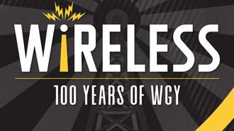 PODCAST: Wireless: 100 Years of WGY