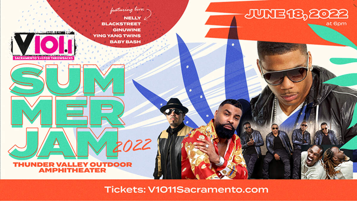 V101.1 Presents Summer Jam 2022 at Thunder Valley Casino Resort V101.1