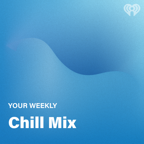 Your Weekly Chill
