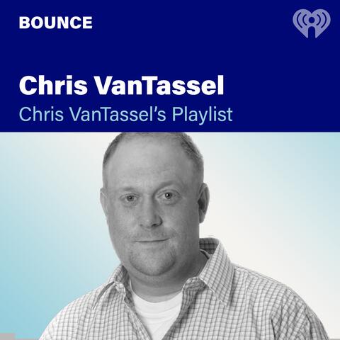 Chris VanTassel's Playlist