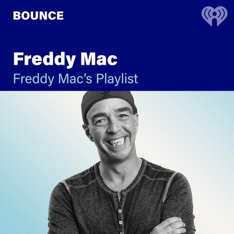Freddy Mac's Playlist