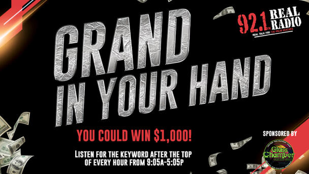 Listen To Win A Grand In Your Hand!