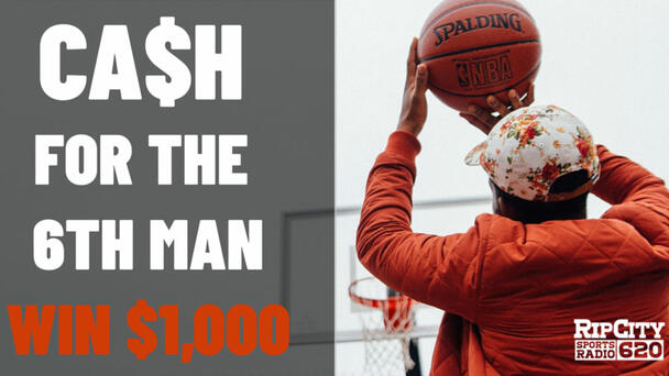 WIN $1000 CASH FOR THE 6TH MAN