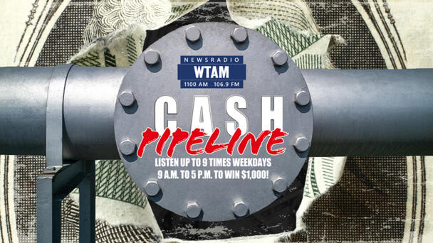Listen for your shot to win $1,000 from the "Cash Pipeline" just after the top of the hour news up to nine times weekdays from 9 a.m. to 5 p.m.