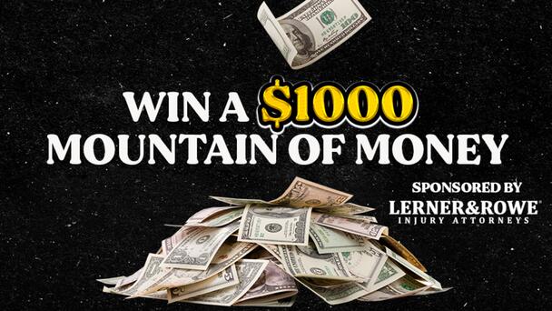 Win $1,000 Mountain of Money