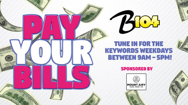 Pay Your Bills - Win $1000 Weekdays!