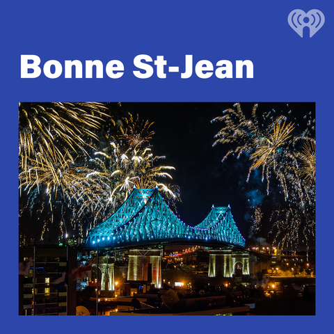 Bonne St-Jean !