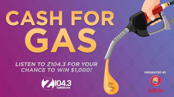 Listen for your chance to win $1,000 in Cash for Gas!