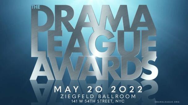 2022 Drama League Award Winners Announced 