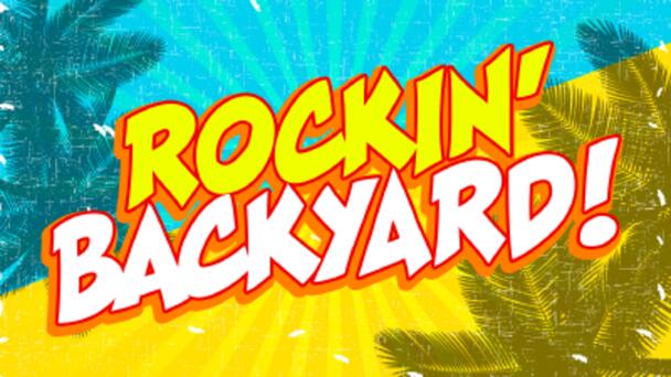 Rockin' Backyard!