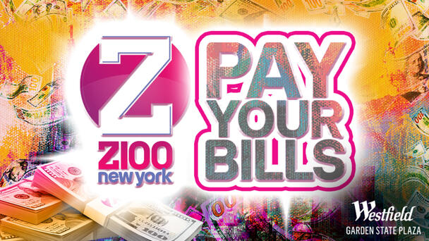 Win $1000 And Pay Your Bills with Z100!