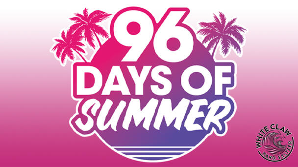 LISTEN: 96 Days Of Summer Presented By White Claw Hard Seltzer