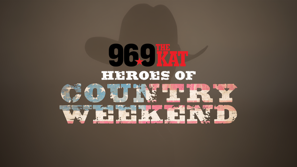 Listen Now: Heroes Of Country Weekend on 96.9 The Kat