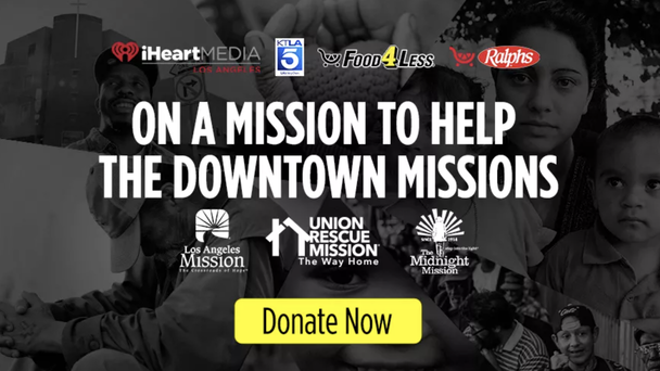 Join Us in Supporting the LA Missions, Donate Now at Ralph's and Food4Less!