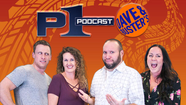 Don't Miss Our LIVE P1 Podcast at Dave & Busters!