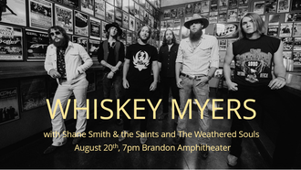 WHISKEY MYERS AT THE BRANDON AMPHITHEATER
