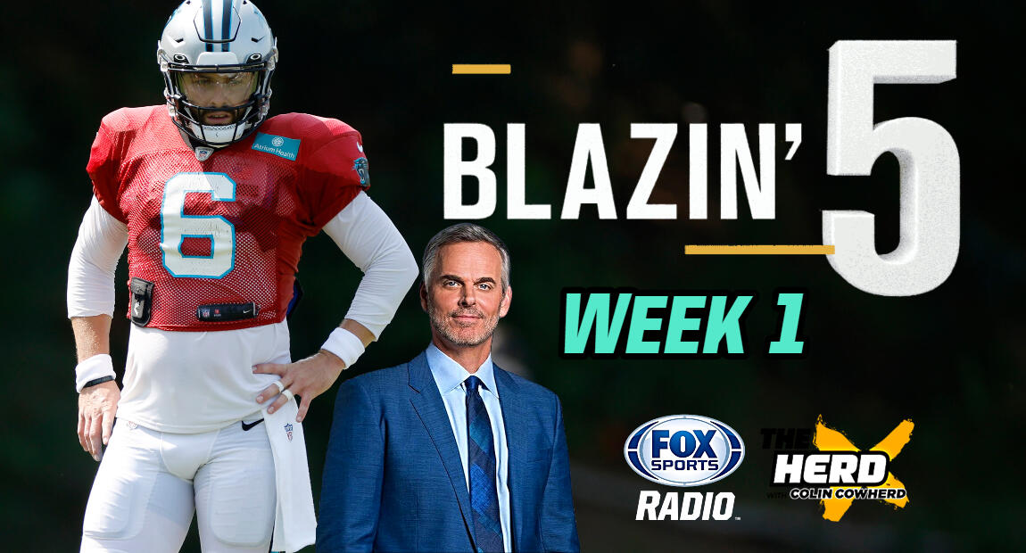 Blazing Five: Colin Cowherd Gives His 5 Best NFL Bets For Week 1 (Sep ...