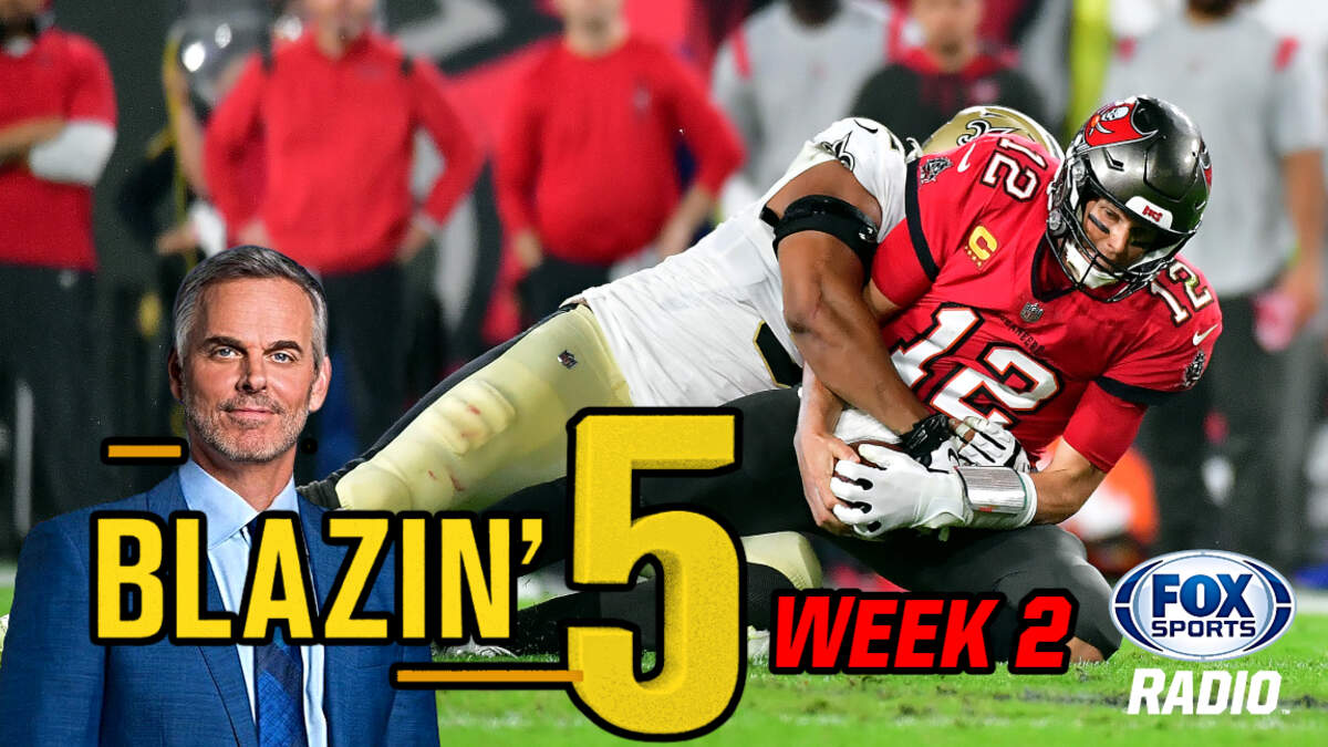 Colin Cowherd's Week 2 Blazing 5 (2021) - Slackie Brown Sports