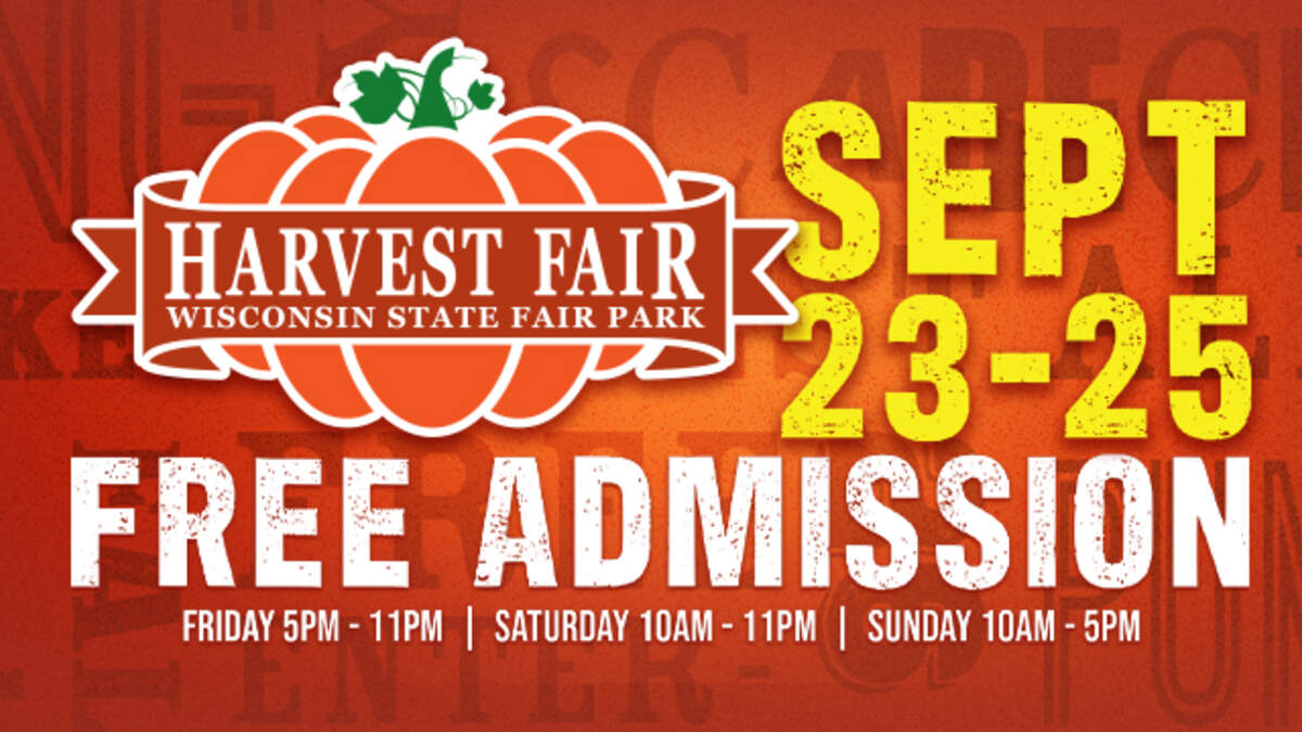 Harvest Fair at Wisconsin State Fair Park FM106.1
