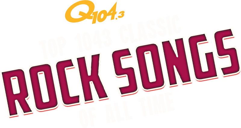 Top 104,3 Classic Rock Songs Of All Time