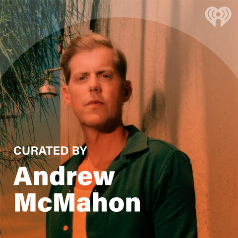 Curated By: Andrew McMahon