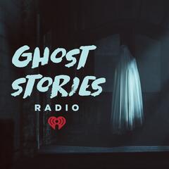 Ghost Stories Radio