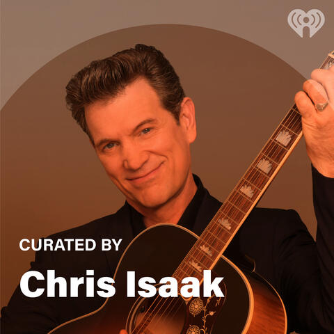 Curated By: Chris Isaak
