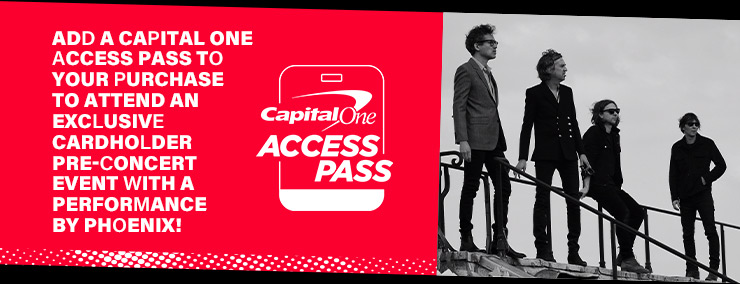 Add a Capital One Access Pass to your purchase to attend an exclusive cardholder pre-concert event