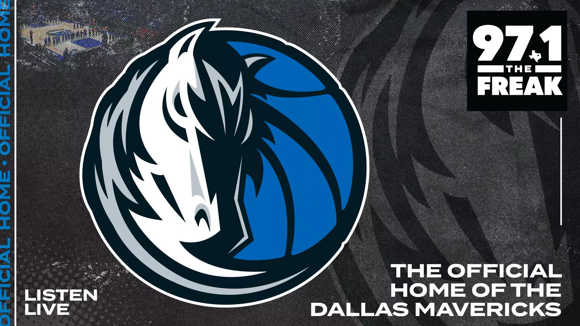 Dallas Mavericks - 97.1 The Freak