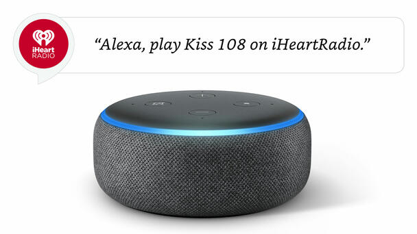 Tell Alexa To "Play Kiss 108 On iHeartRadio!"