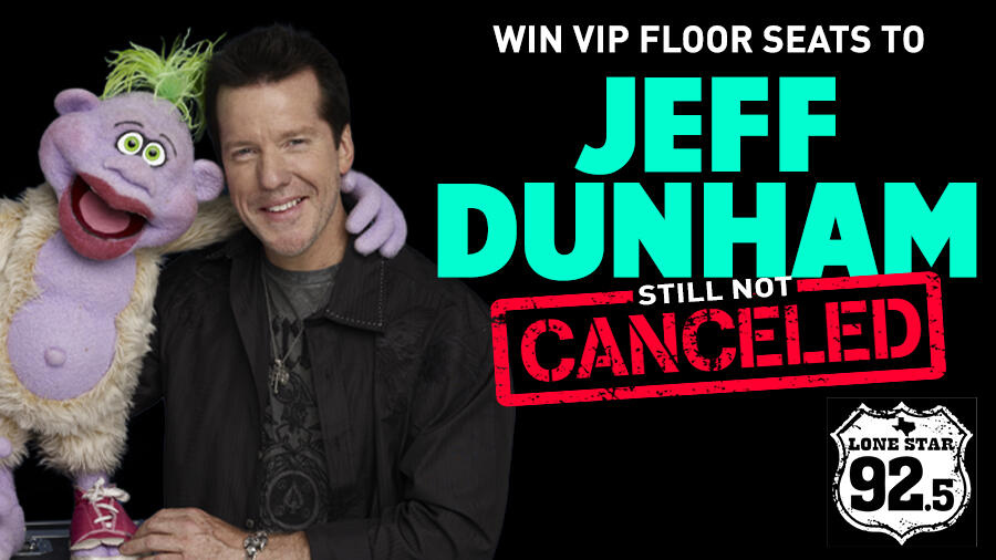 Win VIP Tickets To Jeff Dunham's "Still Not Canceled" Tour | Lone Star 92.5