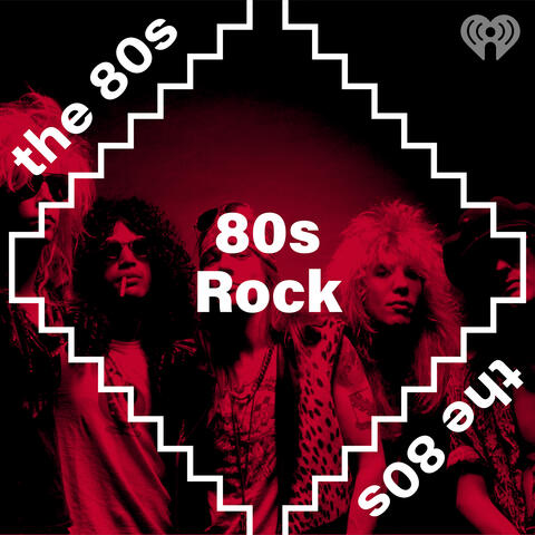 80s Rock | iHeart